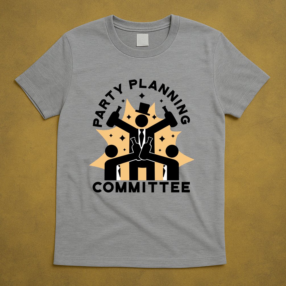 Party Planning Committee T-Shirt
