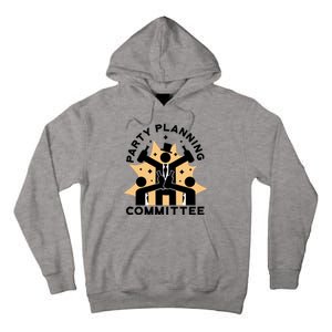 Party Planning Committee Tall Hoodie