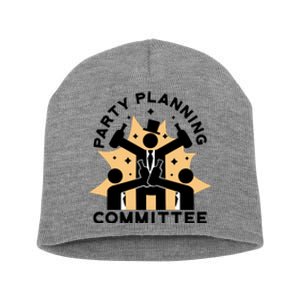 Party Planning Committee Short Acrylic Beanie