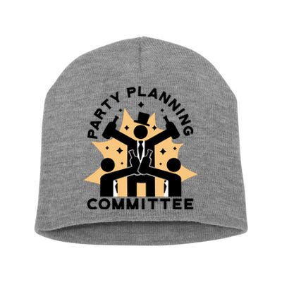 Party Planning Committee Short Acrylic Beanie