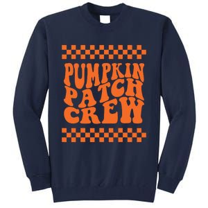 Pumpkin Patch Crew Matching Family Retro Halloween Groovy Tall Sweatshirt