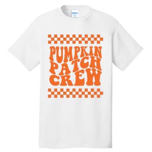 Pumpkin Patch Crew Matching Family Retro Halloween Groovy Tall T-Shirt