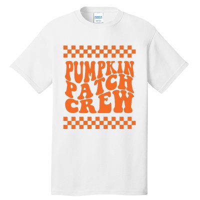 Pumpkin Patch Crew Matching Family Retro Halloween Groovy Tall T-Shirt