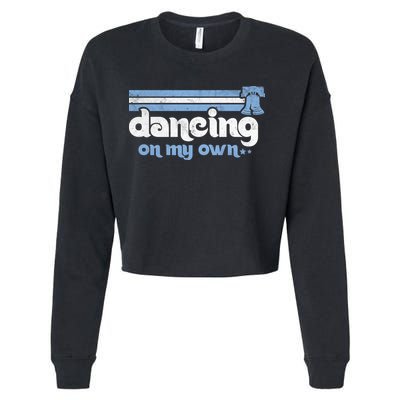 Philly Dancing On My Own Philadelphia Baseball Cropped Pullover Crew
