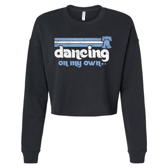 Philly Dancing On My Own Philadelphia Baseball Cropped Pullover Crew