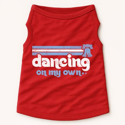 Philly Dancing On My Own Philadelphia Baseball Doggie Tank