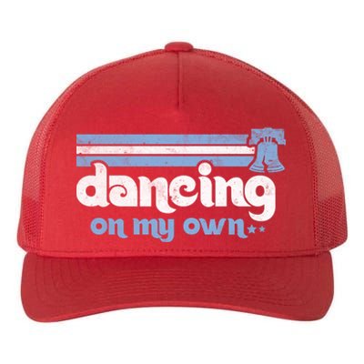 Philly Dancing On My Own Philadelphia Baseball Yupoong Adult 5-Panel Trucker Hat