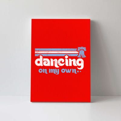 Philly Dancing On My Own Philadelphia Baseball Canvas