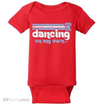 Philly Dancing On My Own Philadelphia Baseball Baby Bodysuit