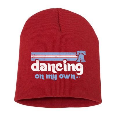 Philly Dancing On My Own Philadelphia Baseball Short Acrylic Beanie