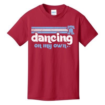 Philly Dancing On My Own Philadelphia Baseball Kids T-Shirt