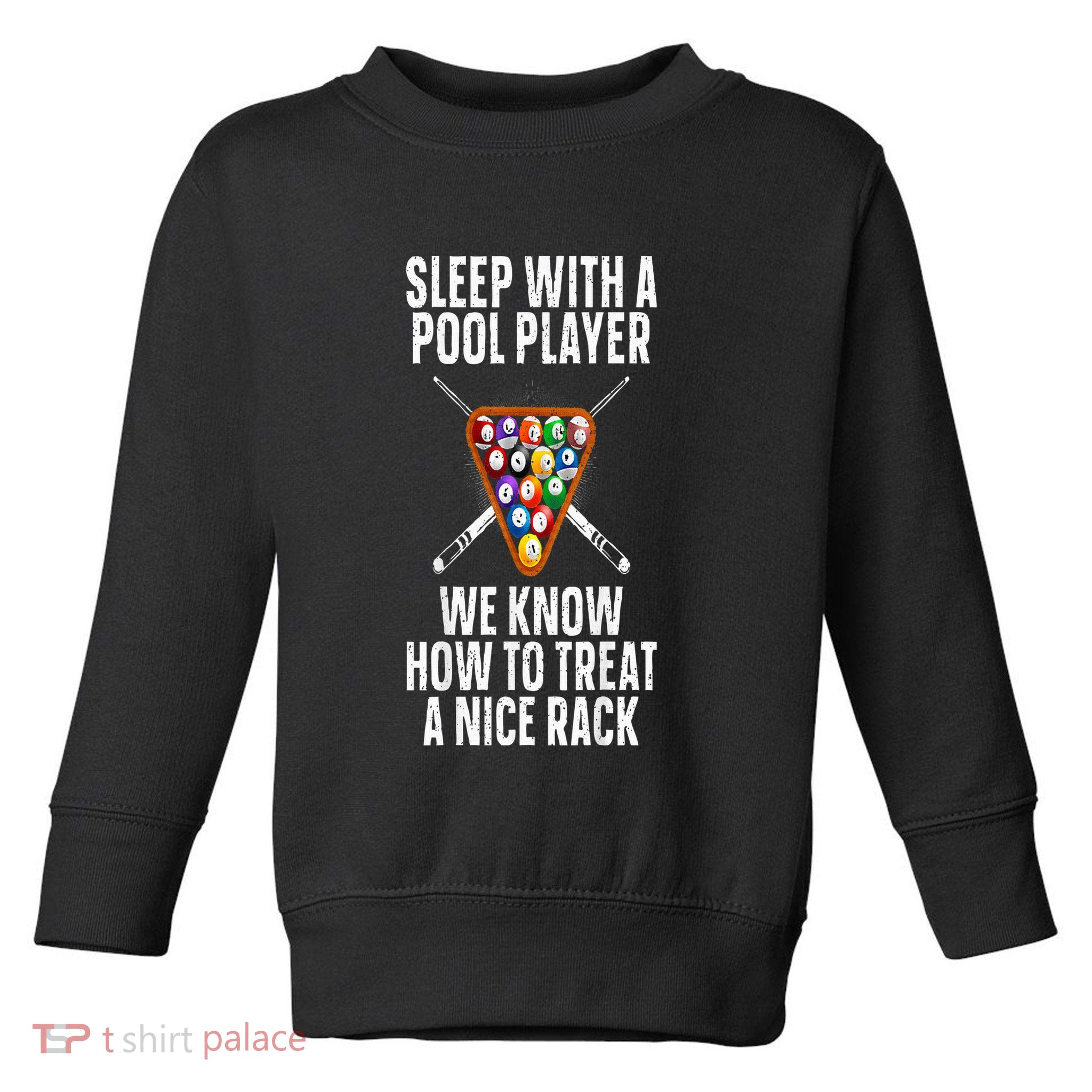 Pool Player Design Toddler Sweatshirt