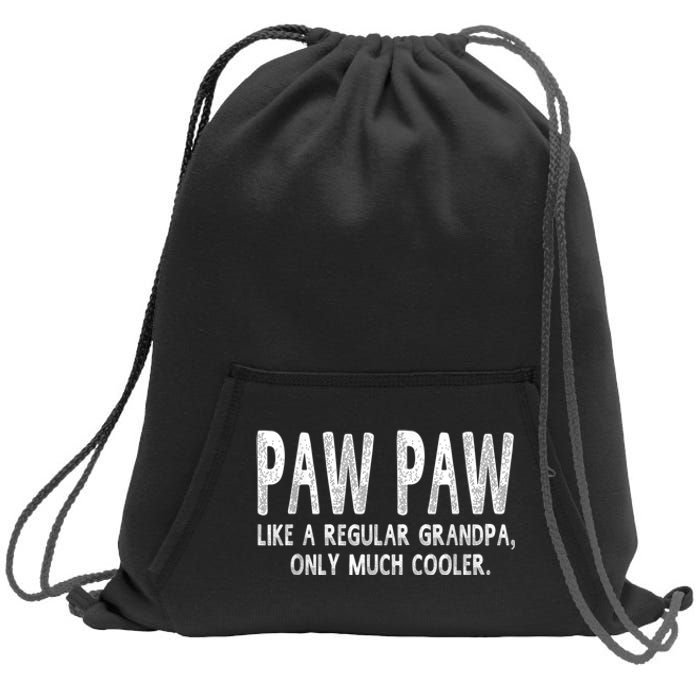 Paw Paw Definition Like Regular Grandpa Only Cooler Funny Sweatshirt Cinch Pack Bag