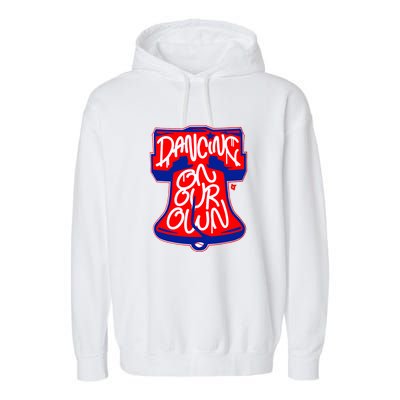 Philadelphia Phillies Dancing On Our Own Baseball Lover Trending For Garment-Dyed Fleece Hoodie