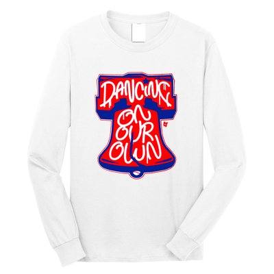 Philadelphia Phillies Dancing On Our Own Baseball Lover Trending For Long Sleeve Shirt