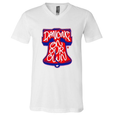 Philadelphia Phillies Dancing On Our Own Baseball Lover Trending For V-Neck T-Shirt