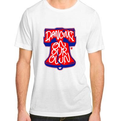 Philadelphia Phillies Dancing On Our Own Baseball Lover Trending For Adult ChromaSoft Performance T-Shirt