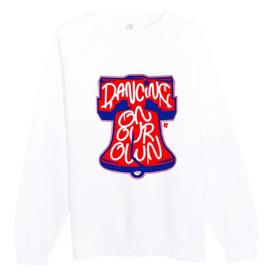 Philadelphia Phillies Dancing On Our Own Baseball Lover Trending For Premium Crewneck Sweatshirt