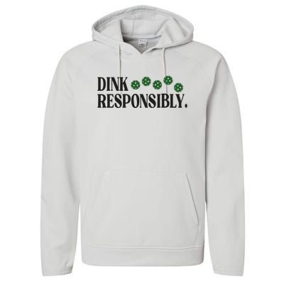 Pickleball Player Dink Responsibly Dont Get Smashed Performance Fleece Hoodie