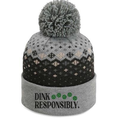 Pickleball Player Dink Responsibly Dont Get Smashed The Baniff Cuffed Pom Beanie