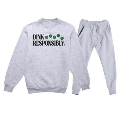 Pickleball Player Dink Responsibly Dont Get Smashed Premium Crewneck Sweatsuit Set