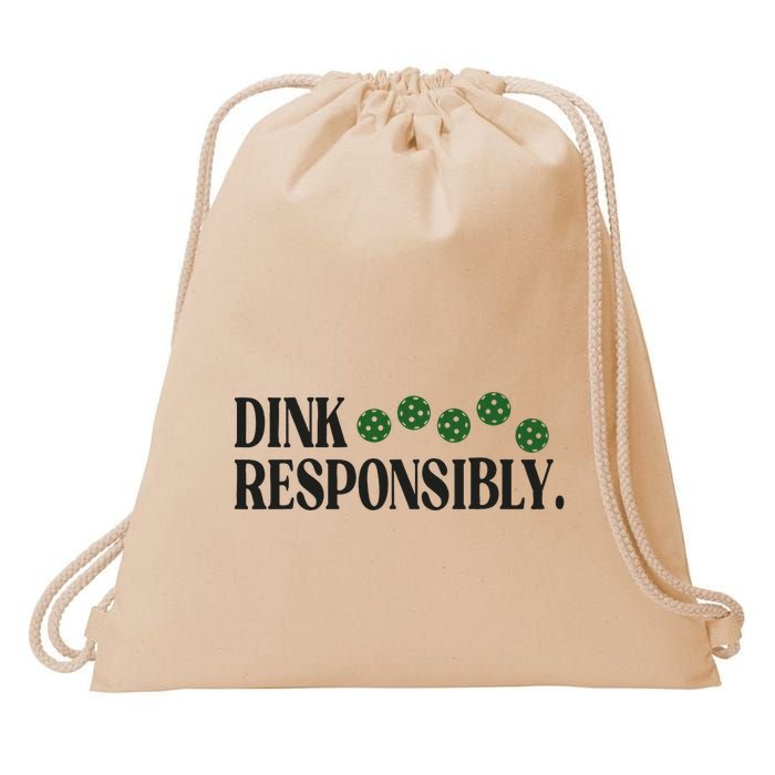Pickleball Player Dink Responsibly Dont Get Smashed Drawstring Bag