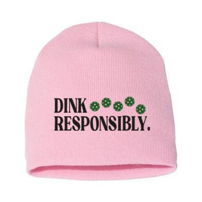 Pickleball Player Dink Responsibly Dont Get Smashed Short Acrylic Beanie