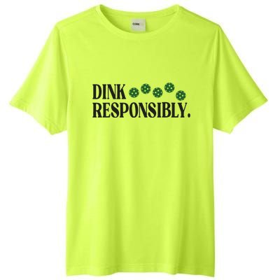 Pickleball Player Dink Responsibly Dont Get Smashed Tall Fusion ChromaSoft Performance T-Shirt