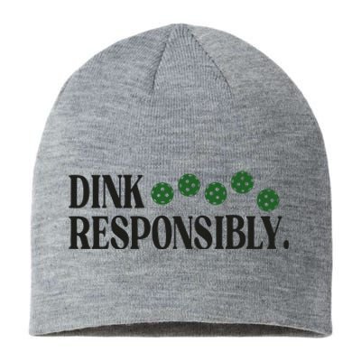 Pickleball Player Dink Responsibly Dont Get Smashed Sustainable Beanie