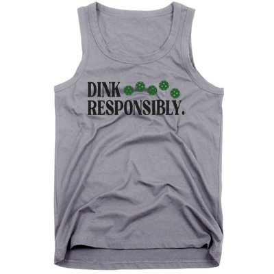 Pickleball Player Dink Responsibly Dont Get Smashed Tank Top