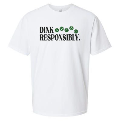 Pickleball Player Dink Responsibly Dont Get Smashed Sueded Cloud Jersey T-Shirt