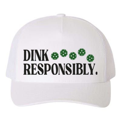 Pickleball Player Dink Responsibly Dont Get Smashed Yupoong Adult 5-Panel Trucker Hat