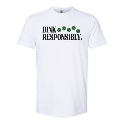 Pickleball Player Dink Responsibly Dont Get Smashed Softstyle CVC T-Shirt