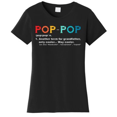 Pop Pop Definition Tee Pops Grandpa Cool Dad Vintage Women's T-Shirt