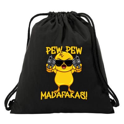 Pew Pew Duck Funny Madafakas Drawstring Bag