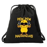 Pew Pew Duck Funny Madafakas Drawstring Bag