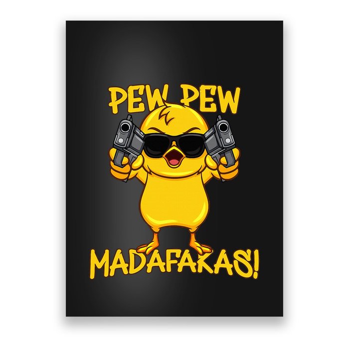 Pew Pew Duck Funny Madafakas Poster