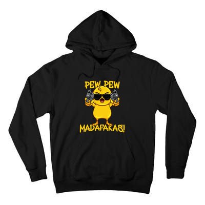 Pew Pew Duck Funny Madafakas Tall Hoodie