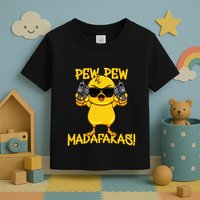 Pew Pew Duck Funny Madafakas Toddler T-Shirt