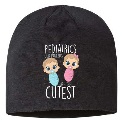 Pediatrician Pediatrics Doctor Nurse Patients Are The Cutest Sustainable Beanie