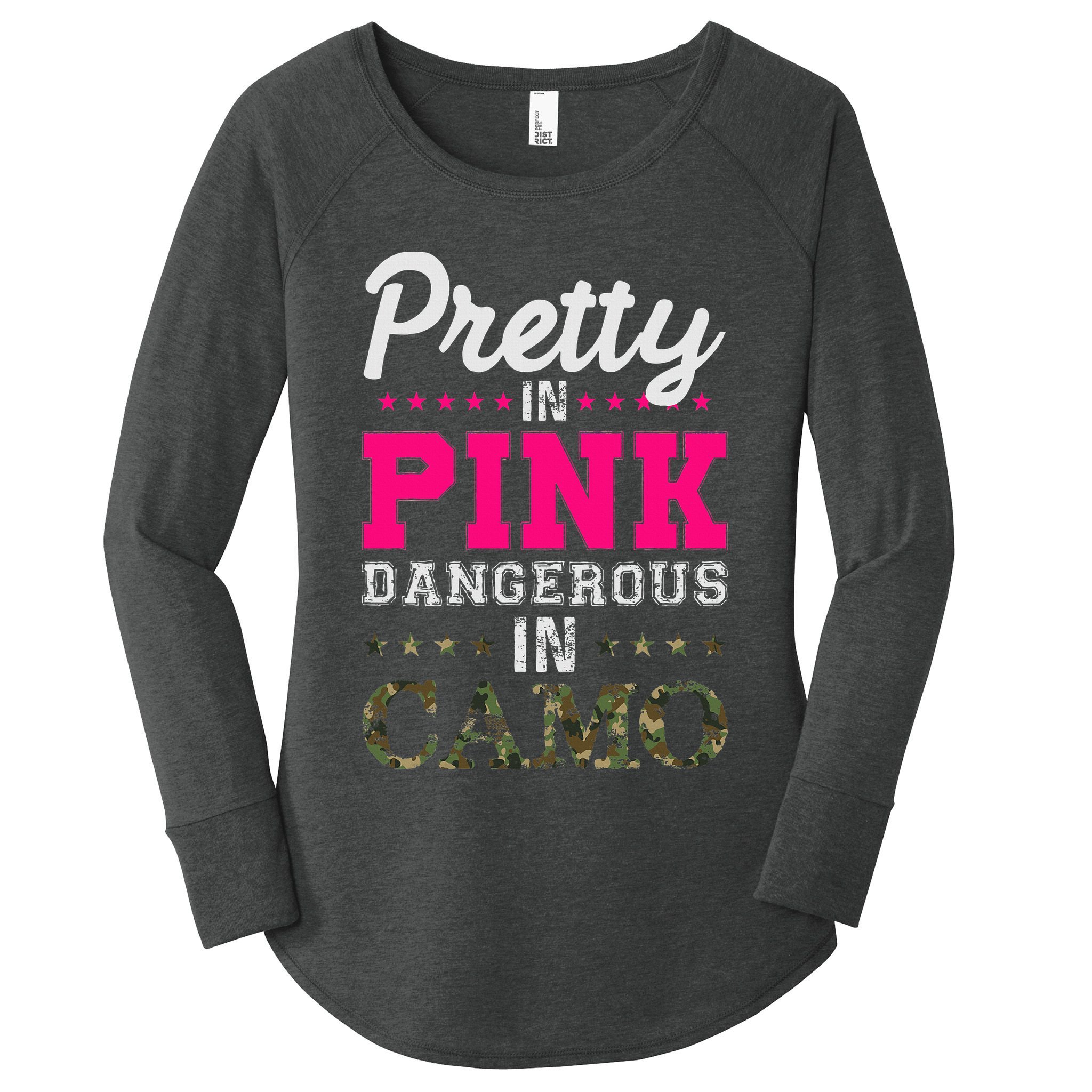 Pretty Pink Dangerous In Camo Hunter Women's Perfect Tri Tunic Long Sleeve Shirt