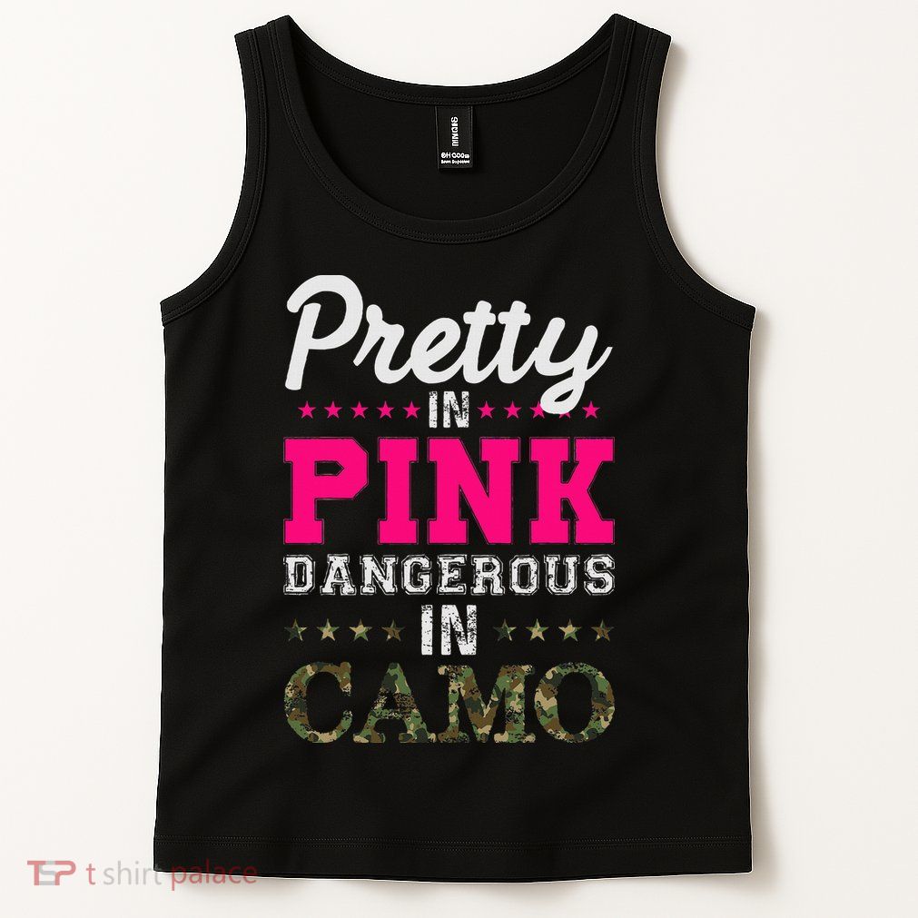 Pretty Pink Dangerous In Camo Hunter Tank Top
