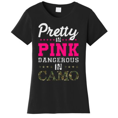 Pretty Pink Dangerous In Camo Hunter Women's T-Shirt