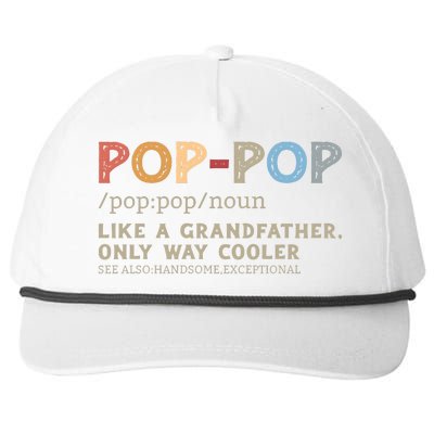 Pop Pop Definition Like A Grandfather Only Way Cooler Snapback Five-Panel Rope Hat