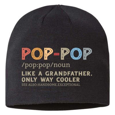 Pop Pop Definition Like A Grandfather Only Way Cooler Sustainable Beanie