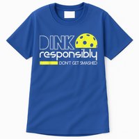 Pickleball Player Dink Responsibly Don't Get Smashed Tall T-Shirt