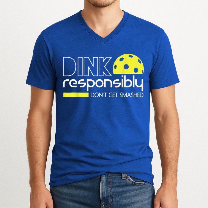 Pickleball Player Dink Responsibly Don't Get Smashed V-Neck T-Shirt