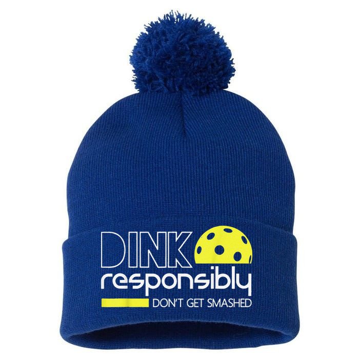 Pickleball Player Dink Responsibly Don't Get Smashed Pom Pom 12in Knit Beanie