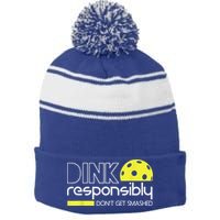 Pickleball Player Dink Responsibly Don't Get Smashed Stripe Pom Pom Beanie