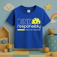 Pickleball Player Dink Responsibly Don't Get Smashed Toddler T-Shirt
